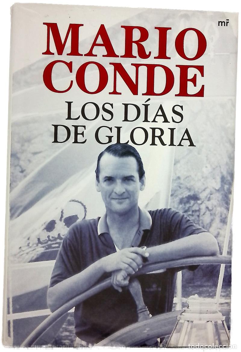 Libros: Los d&iacute;as de gloria - Conde, Mario - Foto 1