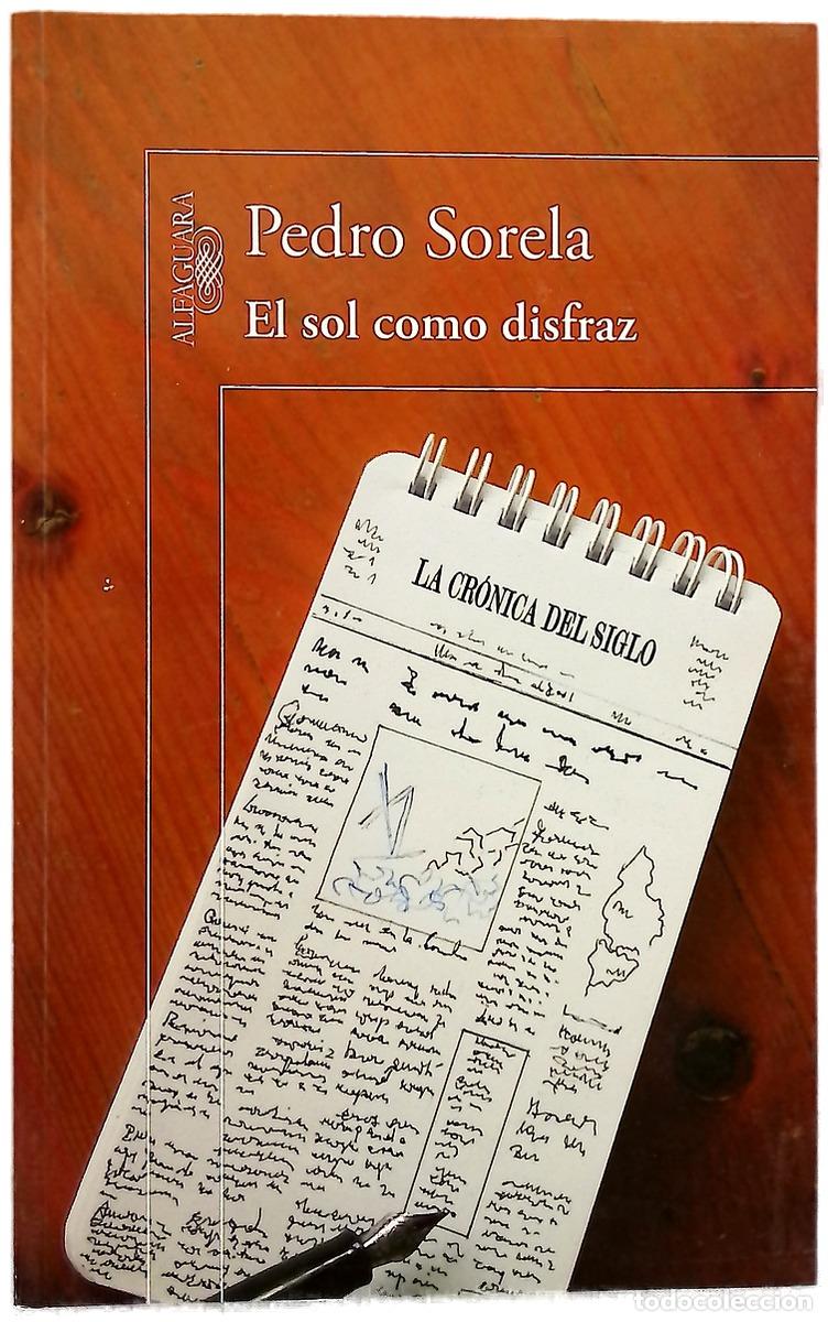 Libros: El sol como disfraz - Sorela, Pedro