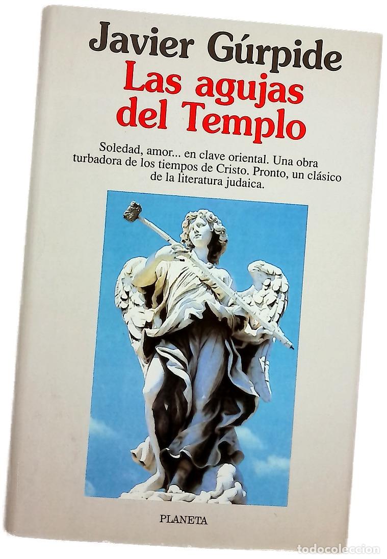 Libros: Las agujas del templo - G&uacute;rpide, Javier - Foto 1