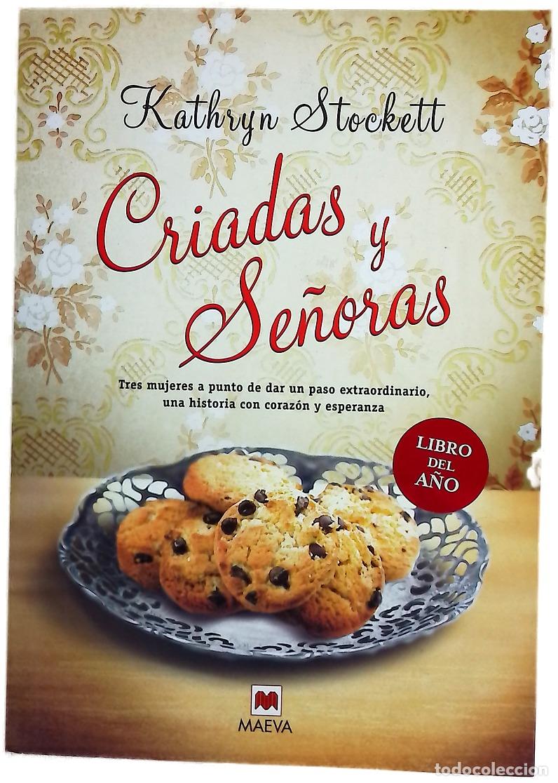 Libros: Criadas y se&ntilde;oras = The help : hay secretos que lo cambian todo