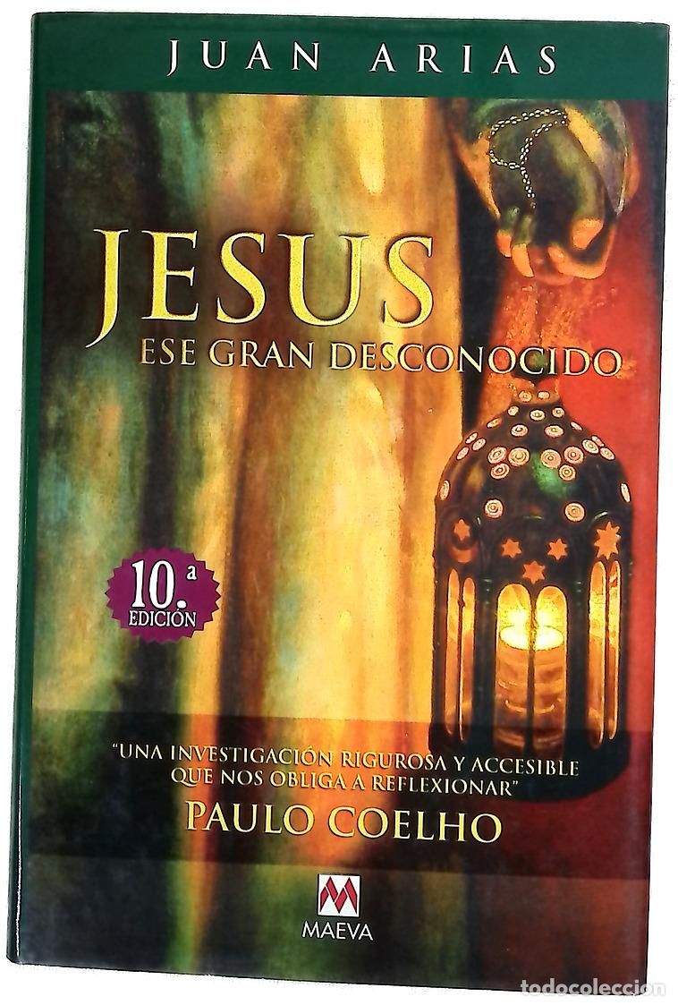Libros: Jes&uacute;s, ese gran desconocido - Foto 1