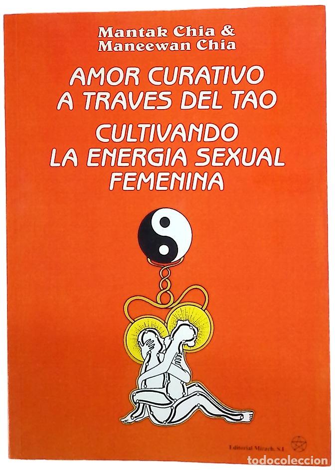 Libros: Amor curativo a trav&eacute;s del Tao cultivando la energ&iacute;a sexual femenina