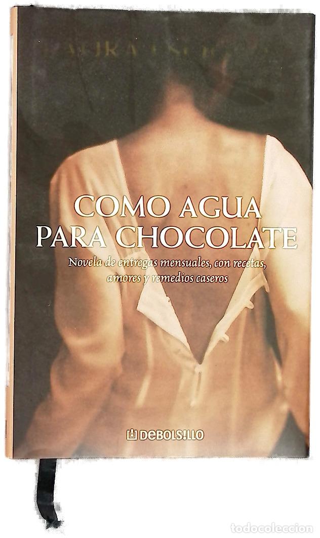 Libros: Como agua para chocolate - Esquivel, Laura - Foto 1