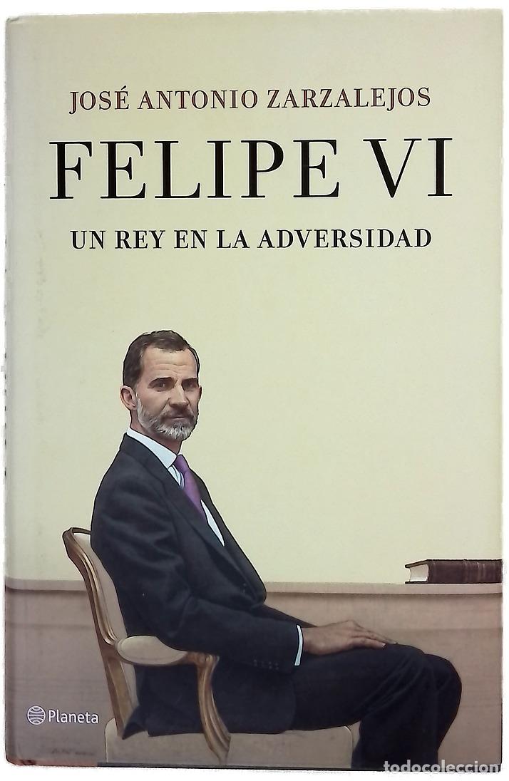 Libros: Felipe VI : un rey en la adversidad - Foto 1
