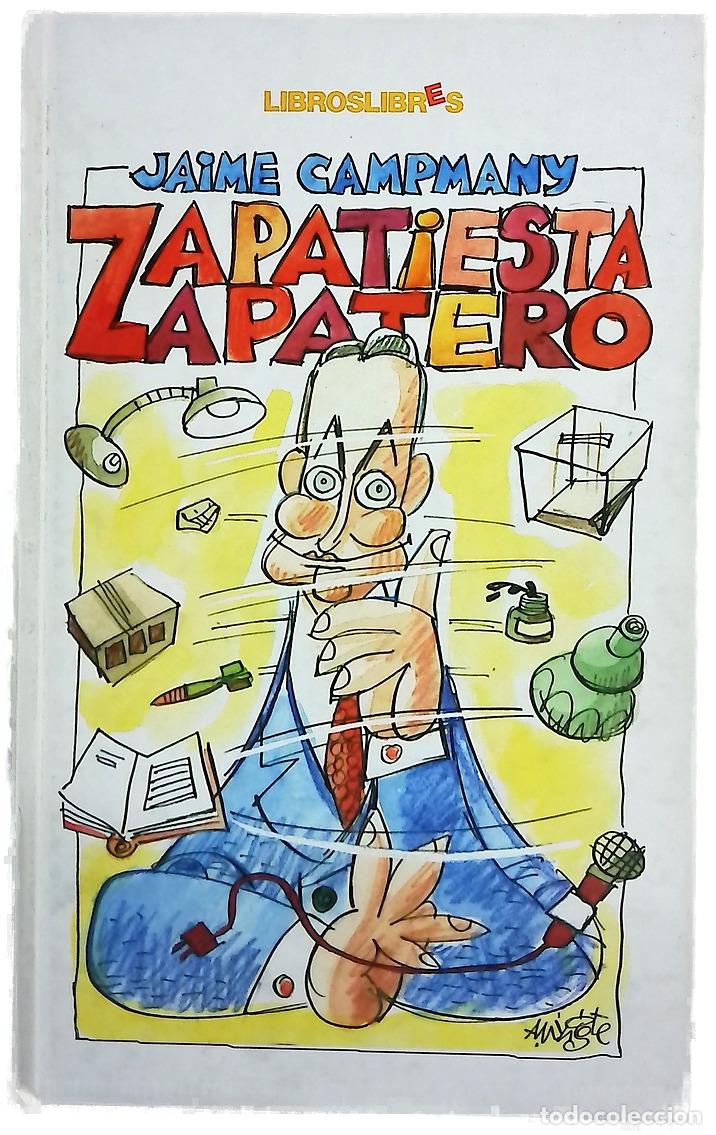 B&uuml;cher: Zapatiesta, Zapatero - Campmany, Jaime