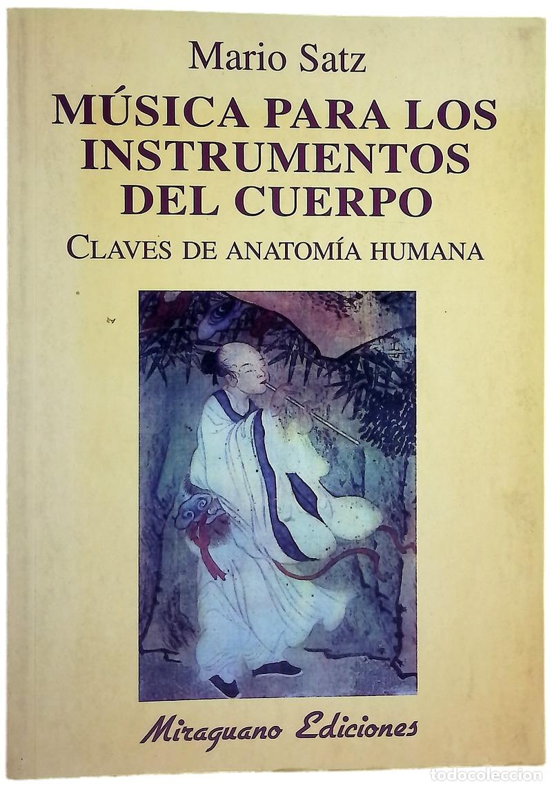 B&uuml;cher: M&uacute;sica para los instrumentos del cuerpo. Claves de anatom&iacute;a humana