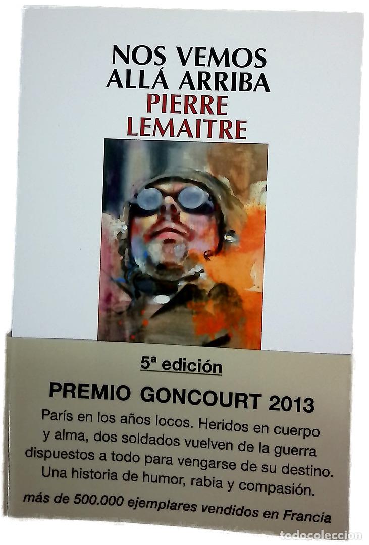B&uuml;cher: Nos vemos all&aacute; arriba - Lemaitre, Pierre; Soriano Marco, Jos&eacute; Antonio