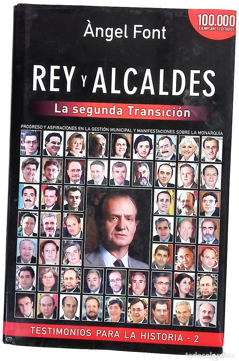 Libros: Rey y alcaldes la segunda transici&oacute;n - Foto 1