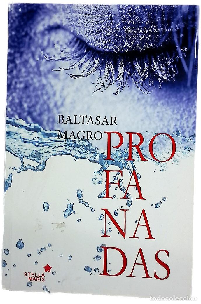 Libros: Profanadas - Magro, Baltasar - Foto 1