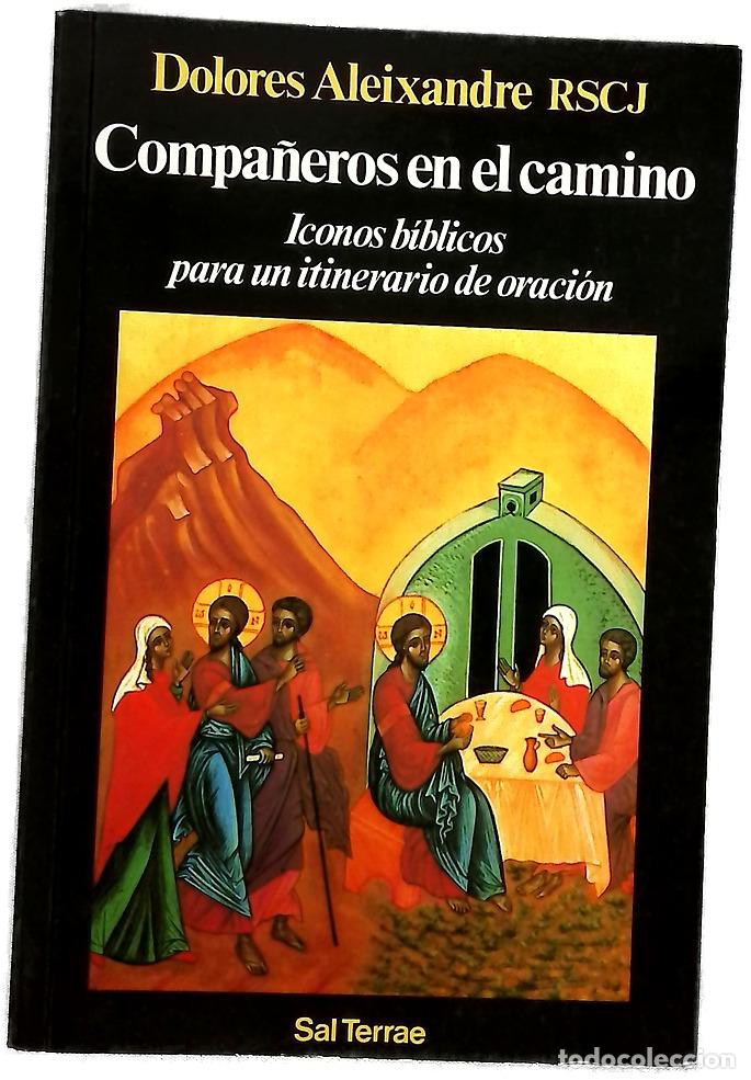 Libros: Compa&ntilde;eros en el camino : iconos b&iacute;blicos para un itinerario de oraci&oacute;n