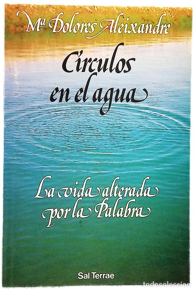 books: C&iacute;rculos en el agua : la vida alterada por la Palabra