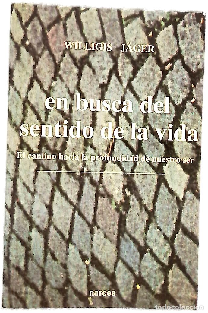 Libri di seconda mano: En busca del sentido de la vida : el camino hacia la profundidad de nuestro ser