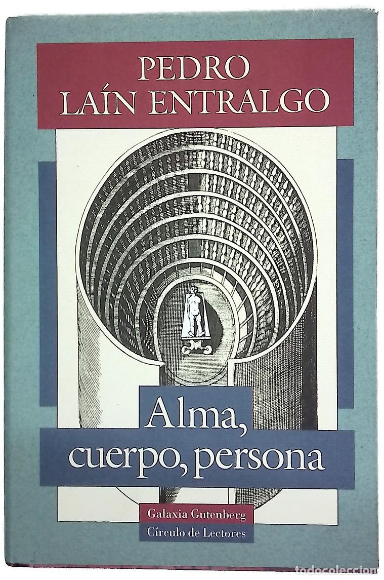 B&uuml;cher: Alma, cuerpo, persona - La&iacute;n Entralgo, Pedro