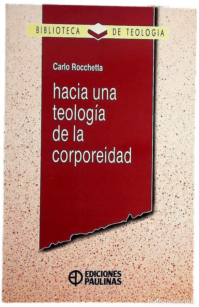 Livres: Hacia una teolog&iacute;a de la corporeidad