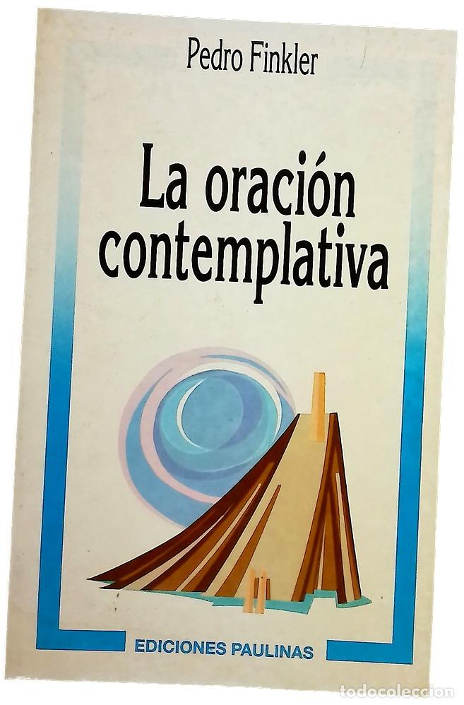 Livres: La oraci&oacute;n contemplativa - Finkler, Pedro