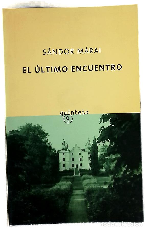 Livros em segunda m&atilde;o: El &uacute;ltimo encuentro - M&aacute;rai, S&aacute;ndor