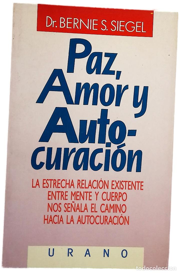Livros em segunda m&atilde;o: Paz, amor y autocuraci&oacute;n - Siegel, Bernie S