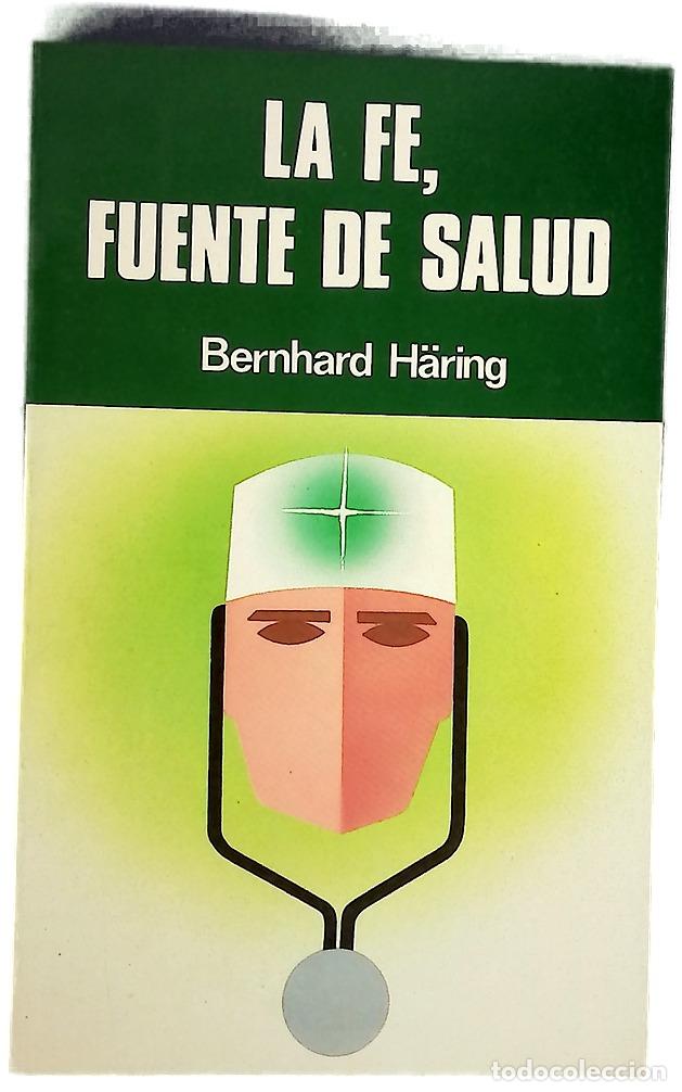 Libros: La Fe, fuente de salud canto a las profesiones sanitarias