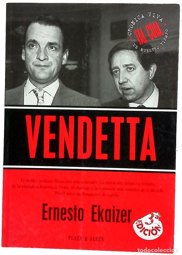 Libros: Vendetta - Ekaizer, Ernesto