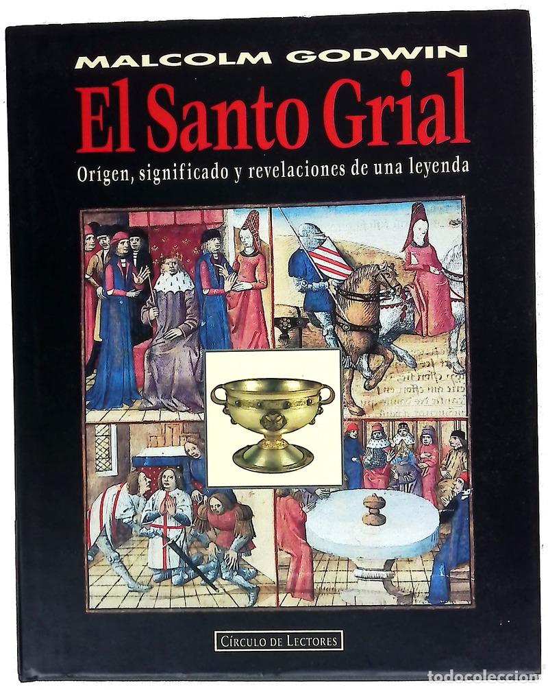 Libros: El Santo Grial origen, significado y revelaciones de una leyenda