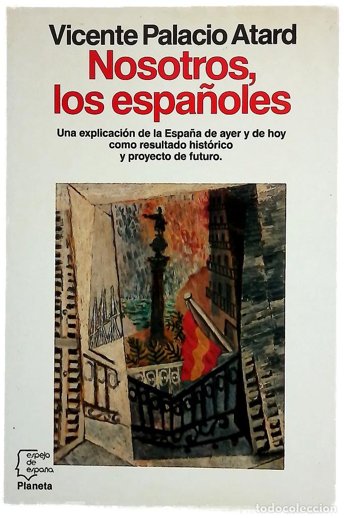 Libros: Nosotros, los espa&ntilde;oles una breve historia de Espa&ntilde;a