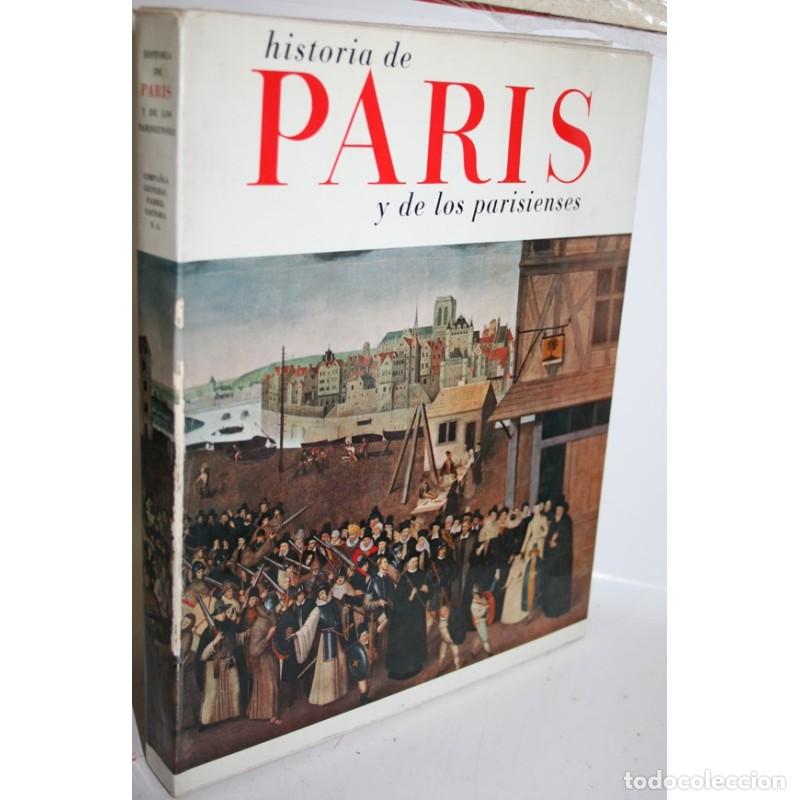 Libri di seconda mano: HISTORIA DE PAR&Iacute;S Y DE LOS PARISIENSES - V.V.A.A.