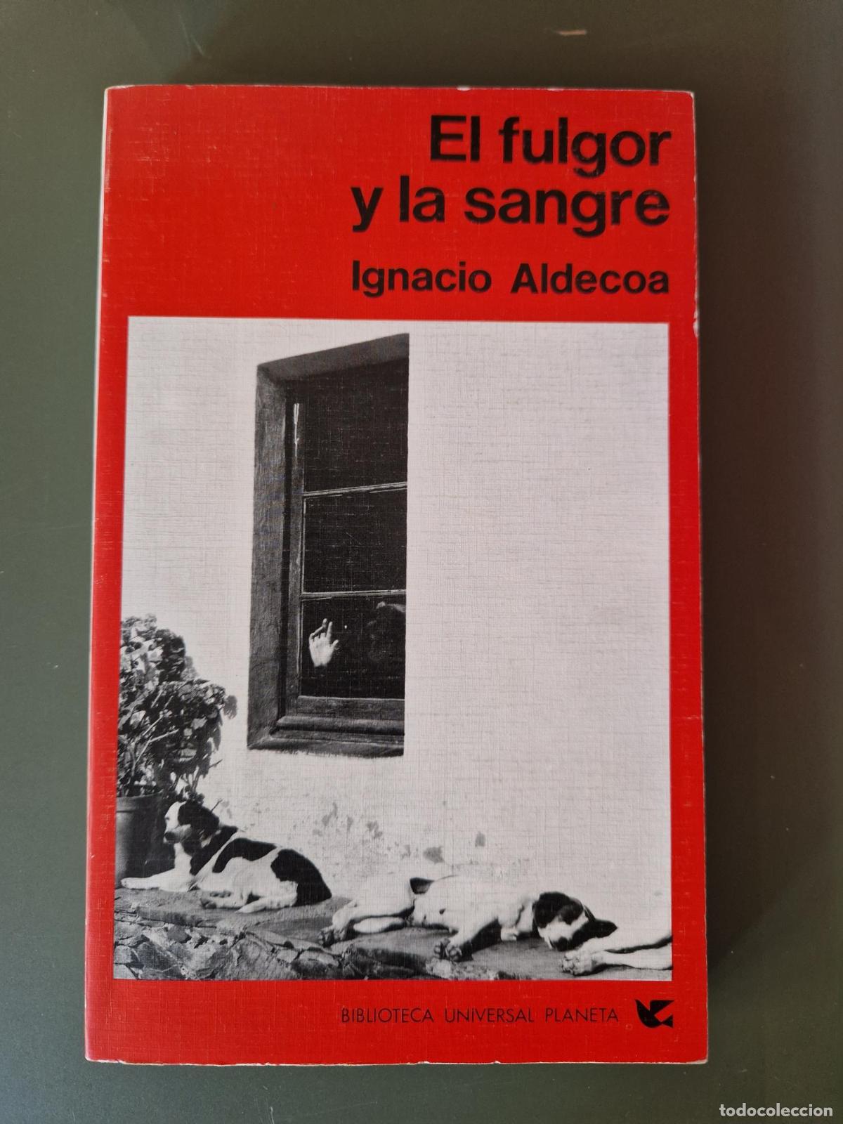 Libros: El fulgor y la sangre - Ignacio Aldecoa - Foto 2