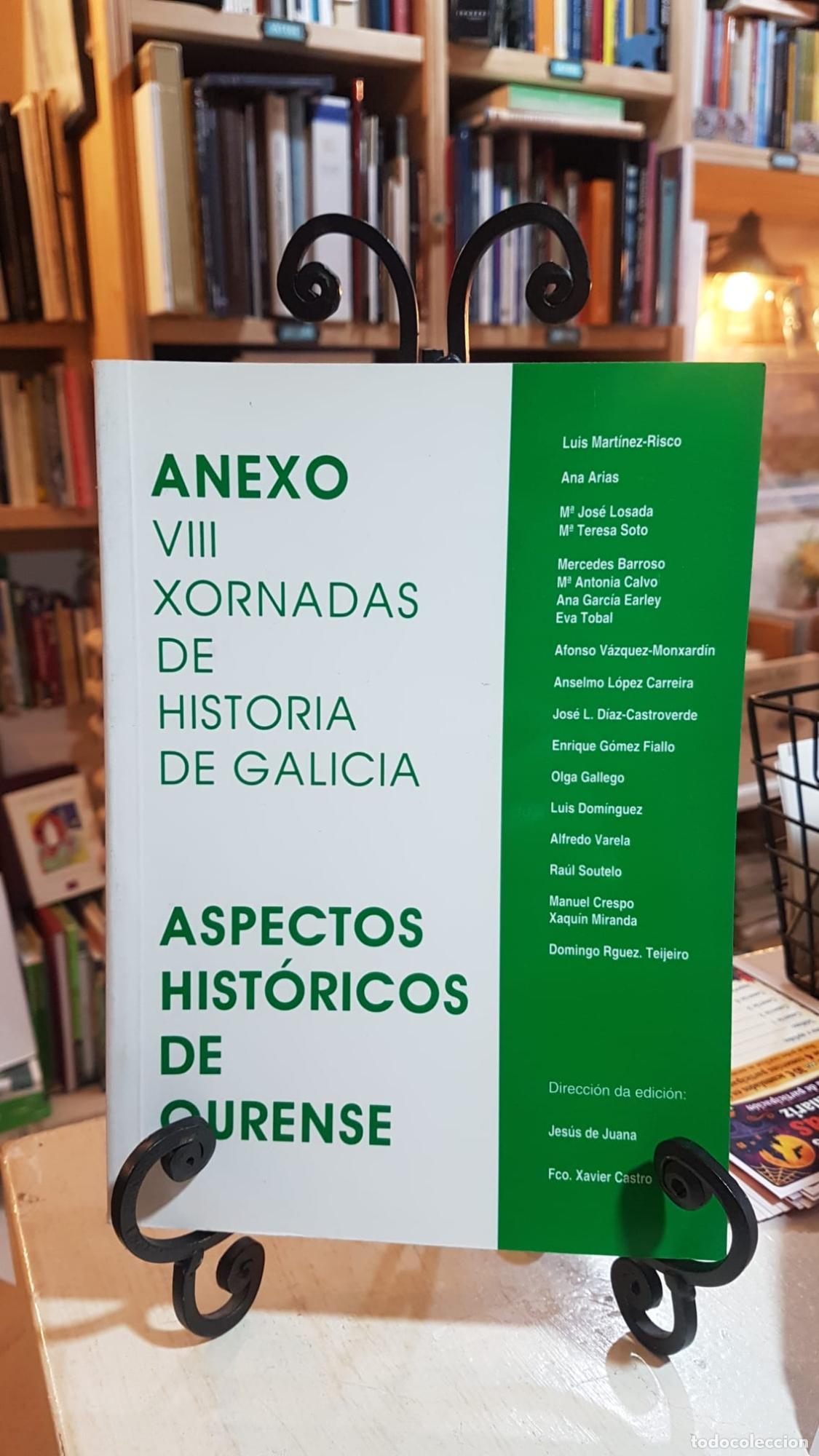 B&uuml;cher: VIII Xornadas de Historia de Galicia. (aspectos hist&oacute;ricos de Ourense) - Xornadas de Historia de Gal
