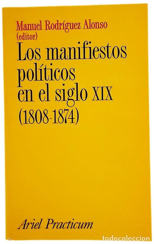 Libri di seconda mano: Los manifiestos pol&iacute;ticos en el siglo XIX (1808-1874)