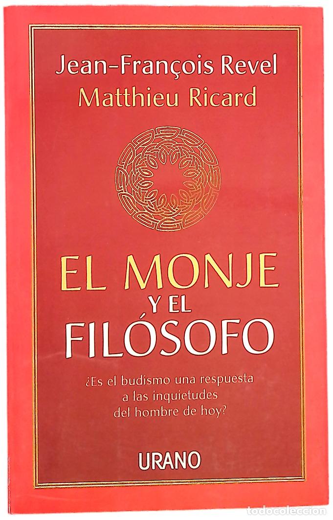 B&uuml;cher: El monje y el fil&oacute;sofo - Revel, Jean-Fran&ccedil;ois; Ricard, Matthieu