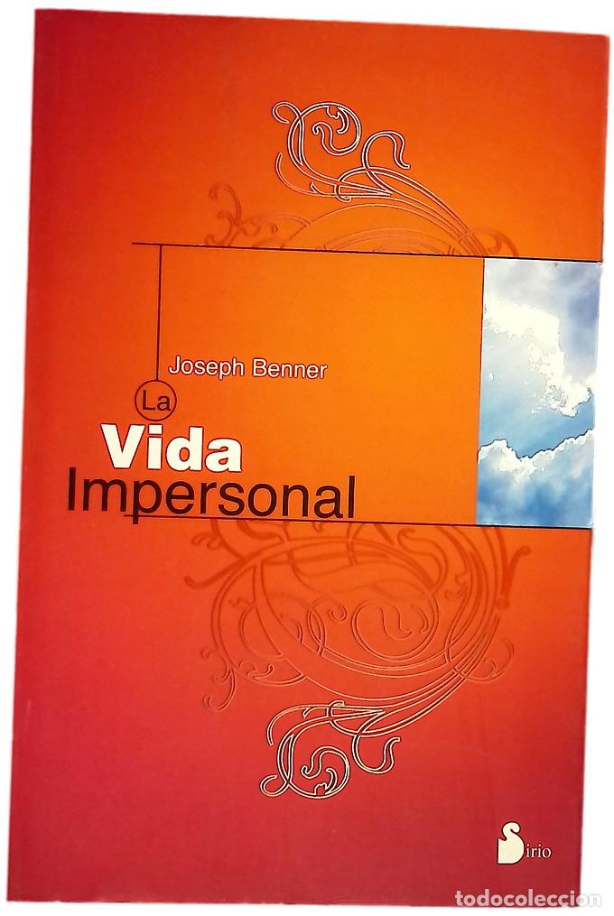 B&uuml;cher: La vida impersonal - Benner, Joseph