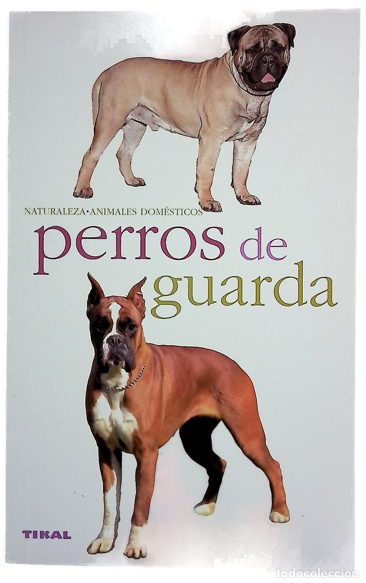 Libros: Perros De Guarda / Guard Dogs - Foto 1