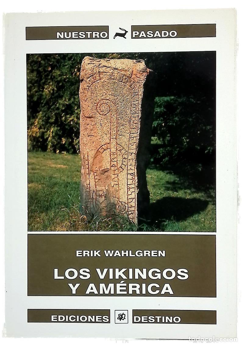 books: Los vikingos y Am&eacute;rica - Wahlgren, Erik; Pardo, Jes&uacute;s