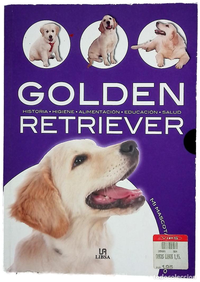Libros: Golden Retriever (Mi Mascota El Perro)