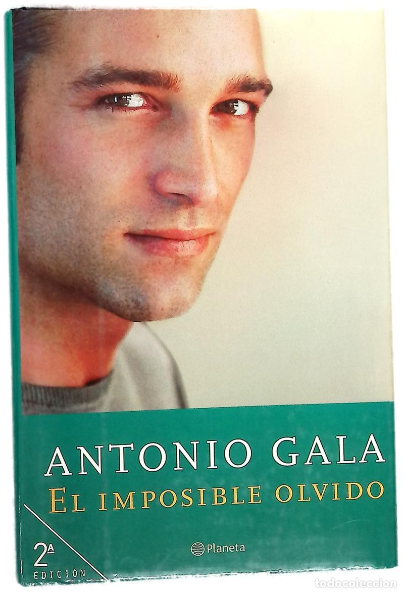 Livres: El imposible olvido - Gala, Antonio