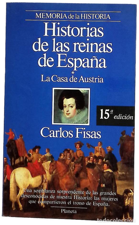 Libros: Historias de las reinas de Espa&ntilde;a la Casa de Austria - Foto 1