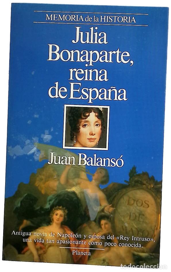 Libri di seconda mano: Julia Bonaparte, reina de Espa&ntilde;a