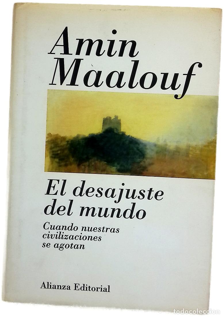 Livros em segunda m&atilde;o: El desajuste del mundo cuando nuestras civilizaciones se agotan