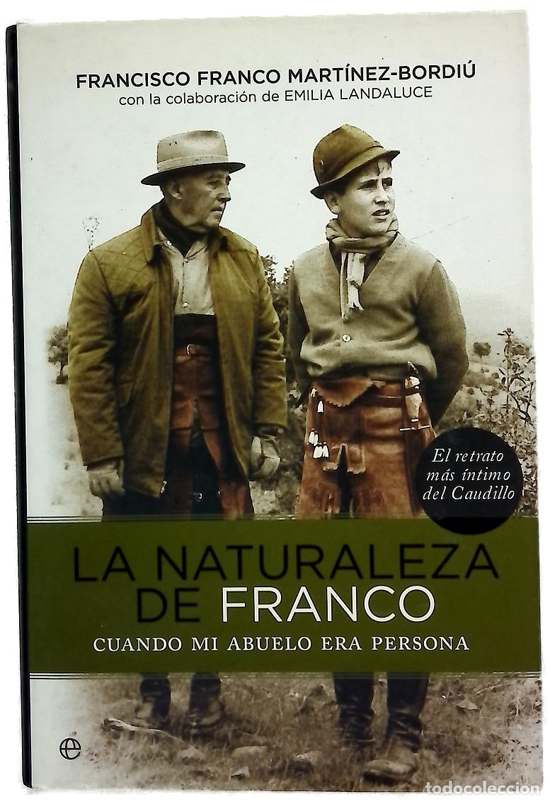 B&uuml;cher: La naturaleza de Franco cuando mi abuelo era persona