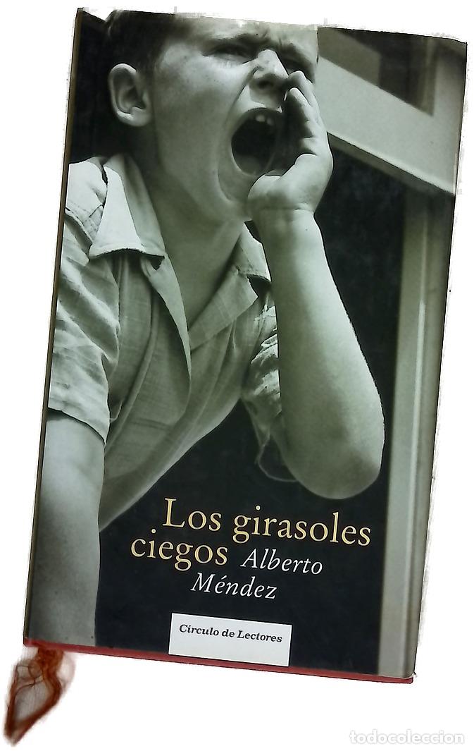 B&uuml;cher: Los girasoles ciegos - M&eacute;ndez, Alberto