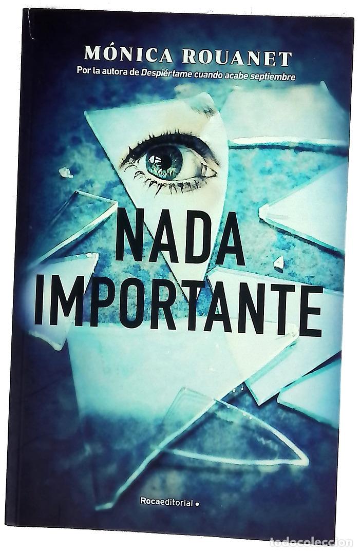 Libros: Nada importante - Rouanet, M&oacute;nica - Foto 1