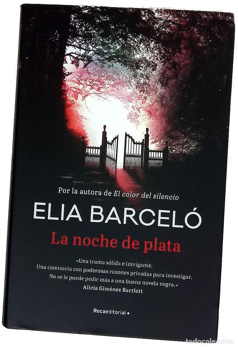 Libros: La noche de plata - Barcel&oacute;, Elia - Foto 1