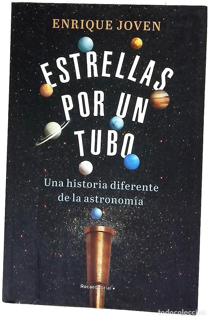 Livres: Estrellas por un tubo : una historia diferente de la astronom&iacute;a