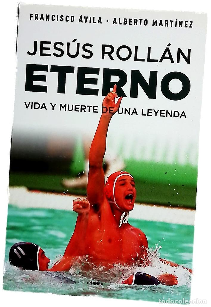 B&uuml;cher: Jes&uacute;s Roll&aacute;n eterno : vida y muerte de una leyenda