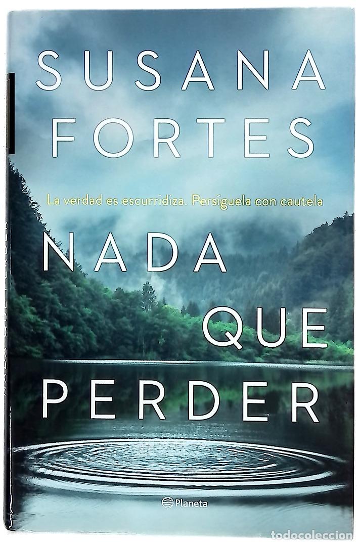 Livres: Nada que perder - Fortes, Susana