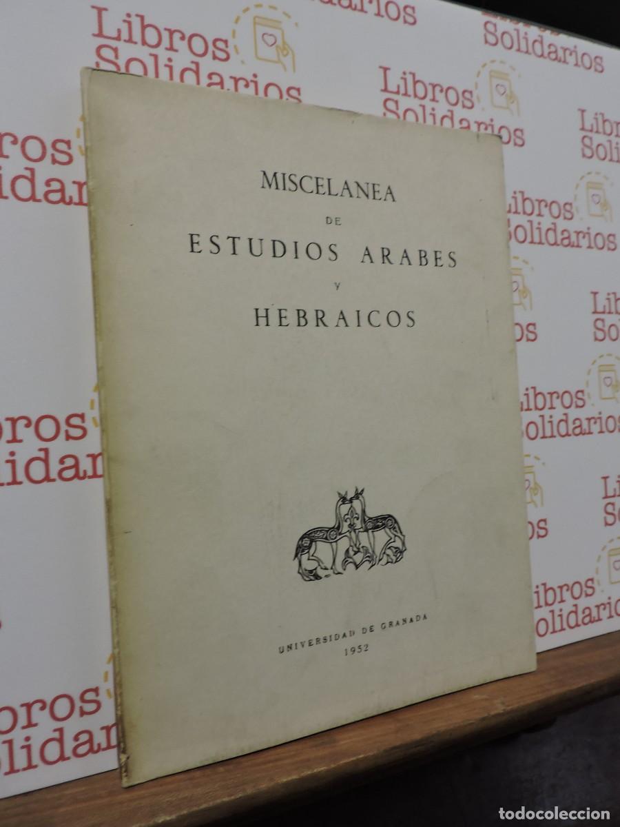 Libros: Miscel&aacute;nea de estudios &aacute;rabes y hebraicos. Vol. I. Universidad de Granada, 1972