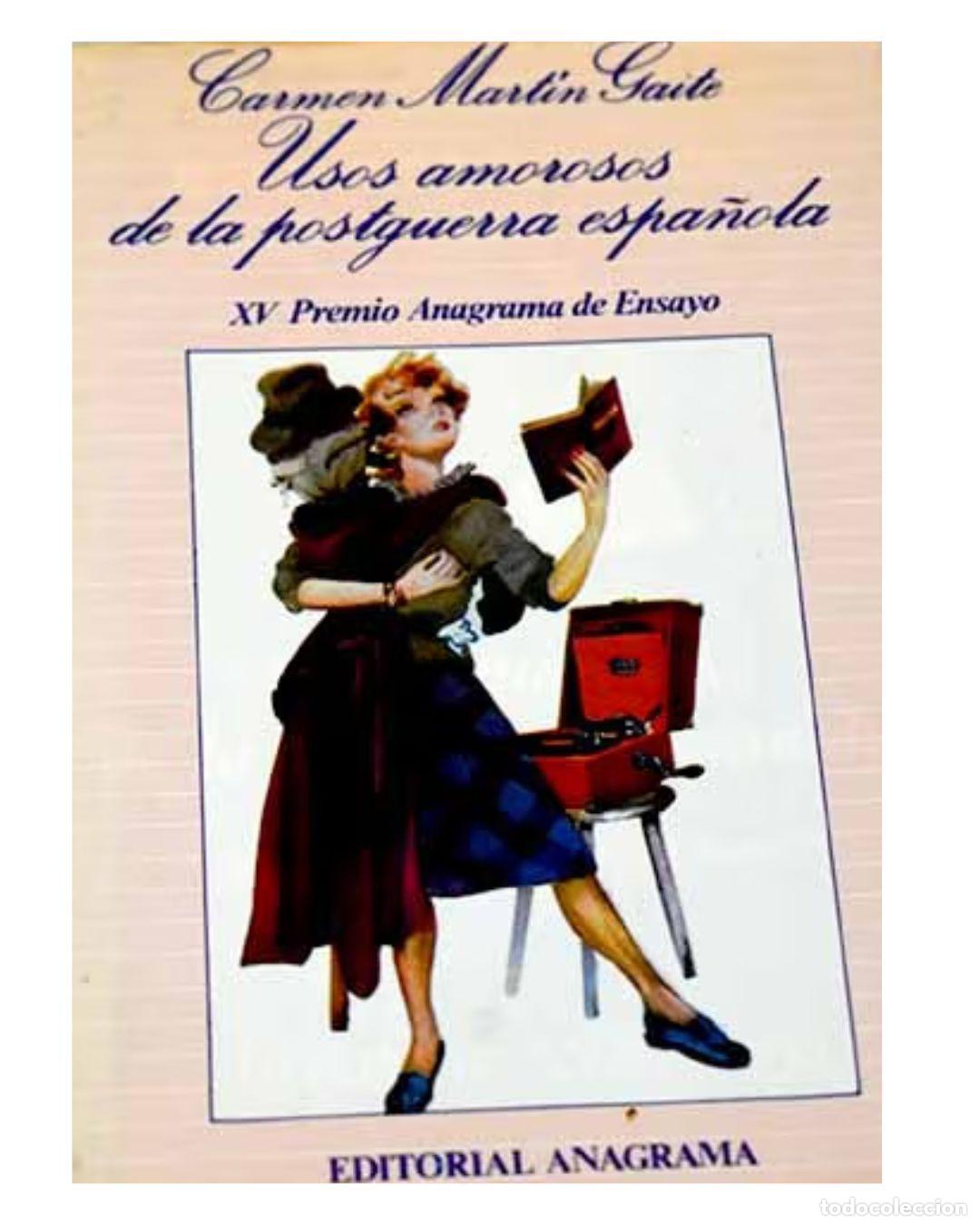 Libros: Usos amorosos de la postguerra espa&ntilde;ola - CARMEN MARTIN GAITE