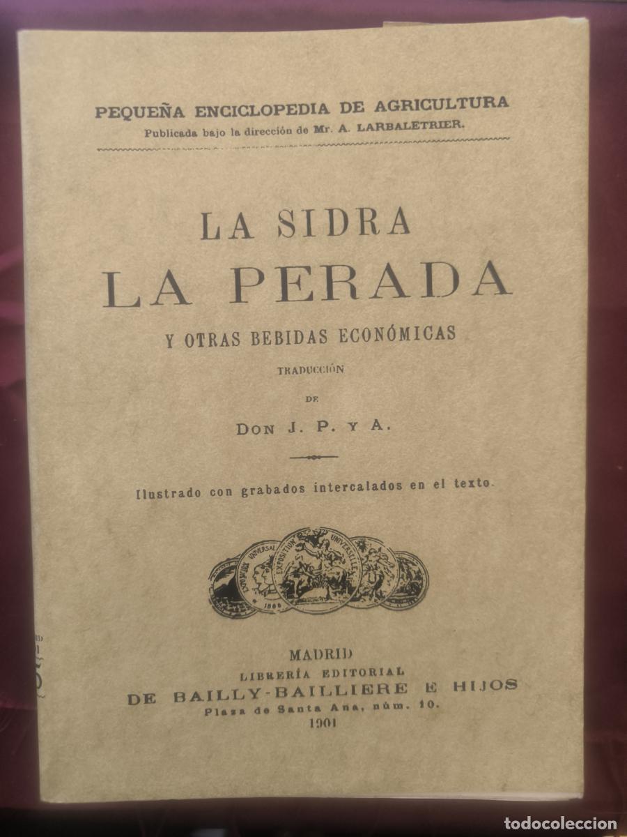 Libri di seconda mano: Tratado pr&aacute;ctico de la fabricaci&oacute;n de la sidra y la perada - Casimiro Pelegr&iacute;n