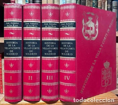 Libri di seconda mano: HISTORIA DE LA VILLA Y CORTE DE MADRID - AMADOR DE LOS RIOS, Jos&eacute; - RADA Y DELGADO, Juan de Dios de