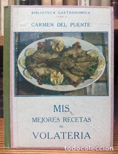 Libri di seconda mano: MIS MEJORES RECETAS DE VOLATERIA - PUENTE, Carmen del